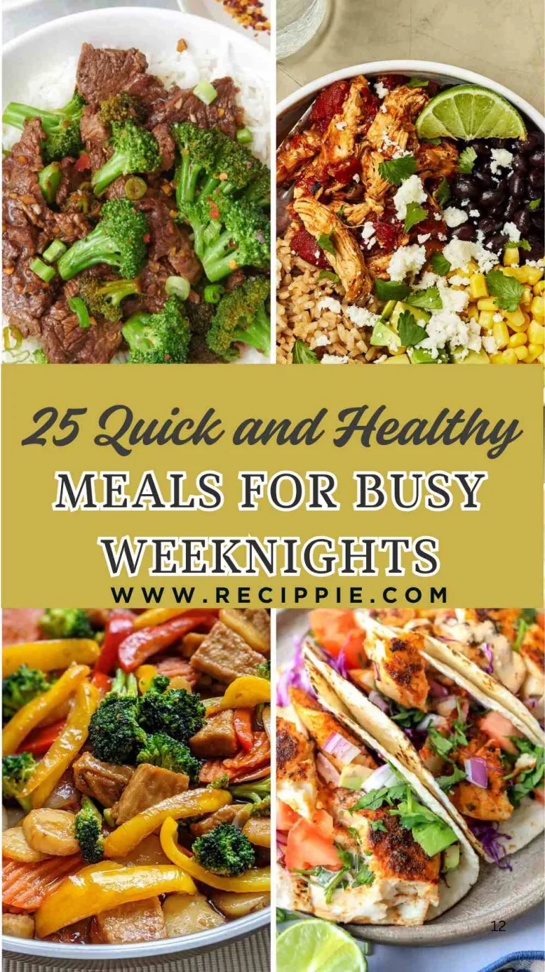 25 Quick and Healthy Meals for Busy Weeknights
